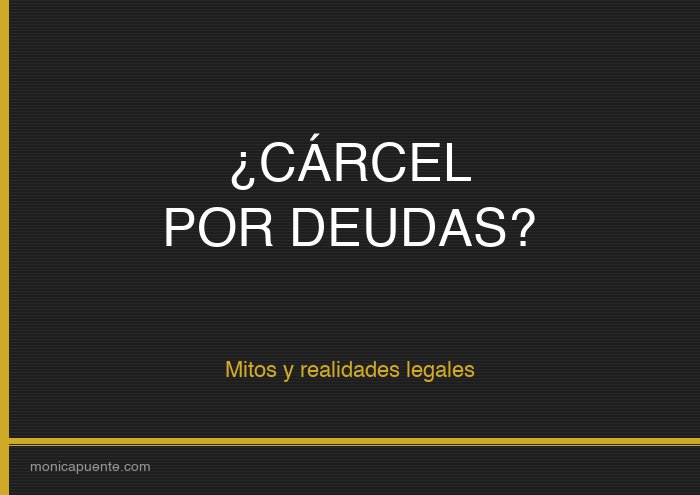 ¿Se puede ir a la cárcel por deudas en España?